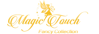 Magic Touch Fancy Collection